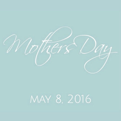 Mothers Day 2016