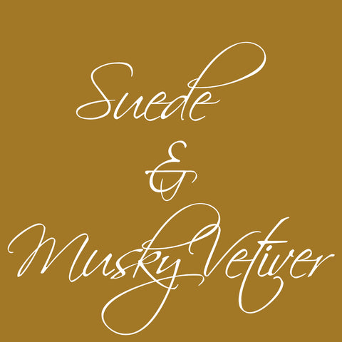 Soy Melt - Suede & Musky Vetiver - Scent from Heaven Soy Melts & Candles